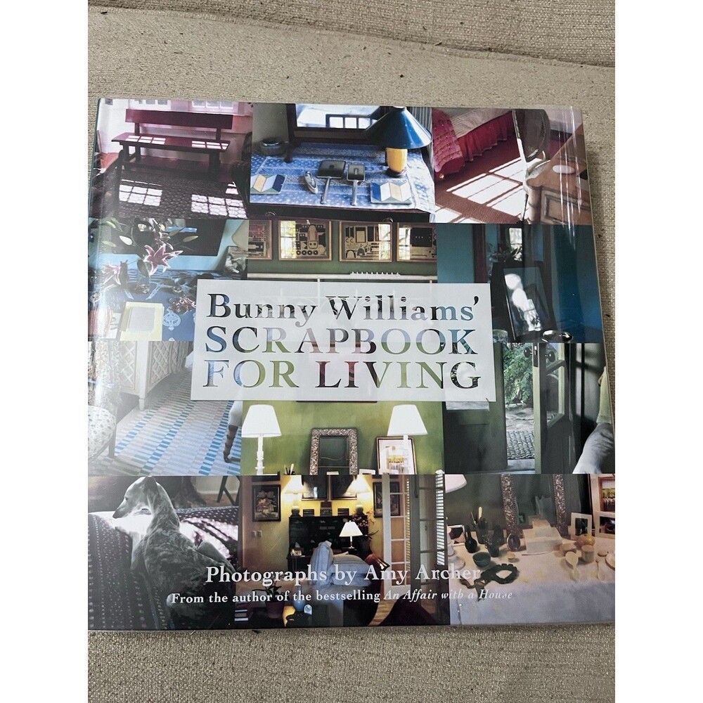 Bunny Williams Scrapbook for Living - Hardcover Interior Design Home Decorating